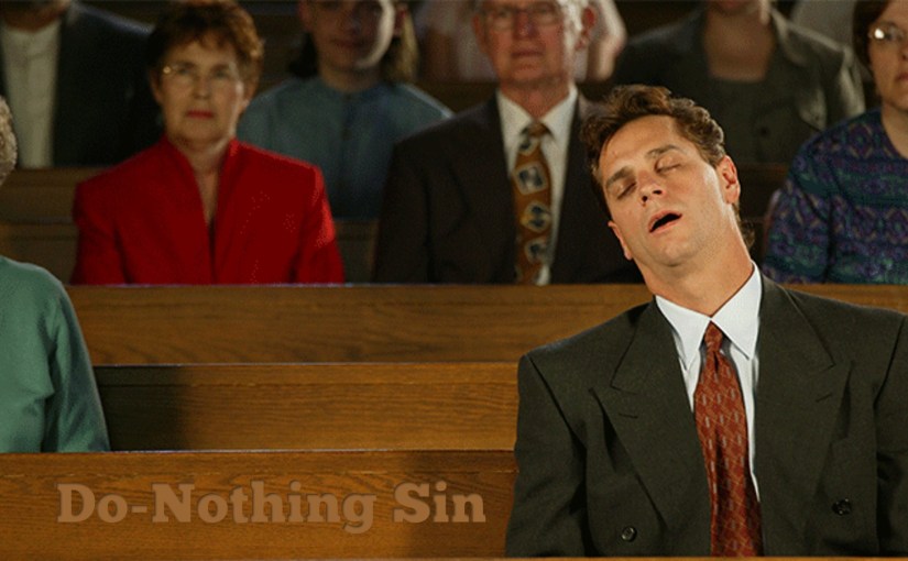 Do-Nothing Sin: November 22-30, 2019 (Fri-Sat): Read through Proverbs, Ezekiel, and&nbsp;John